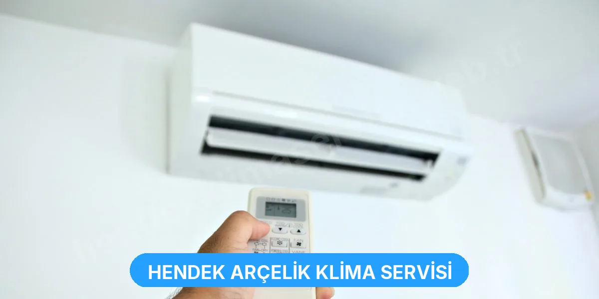 Hendek Arçelik Klima Servisi