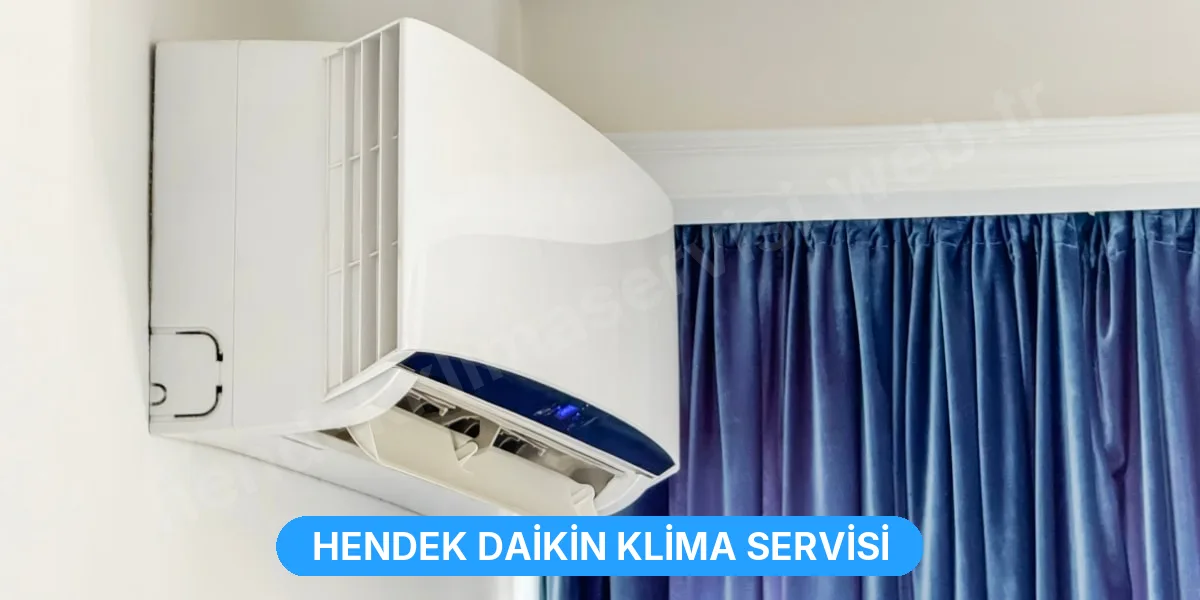 Hendek Daikin Klima Servisi