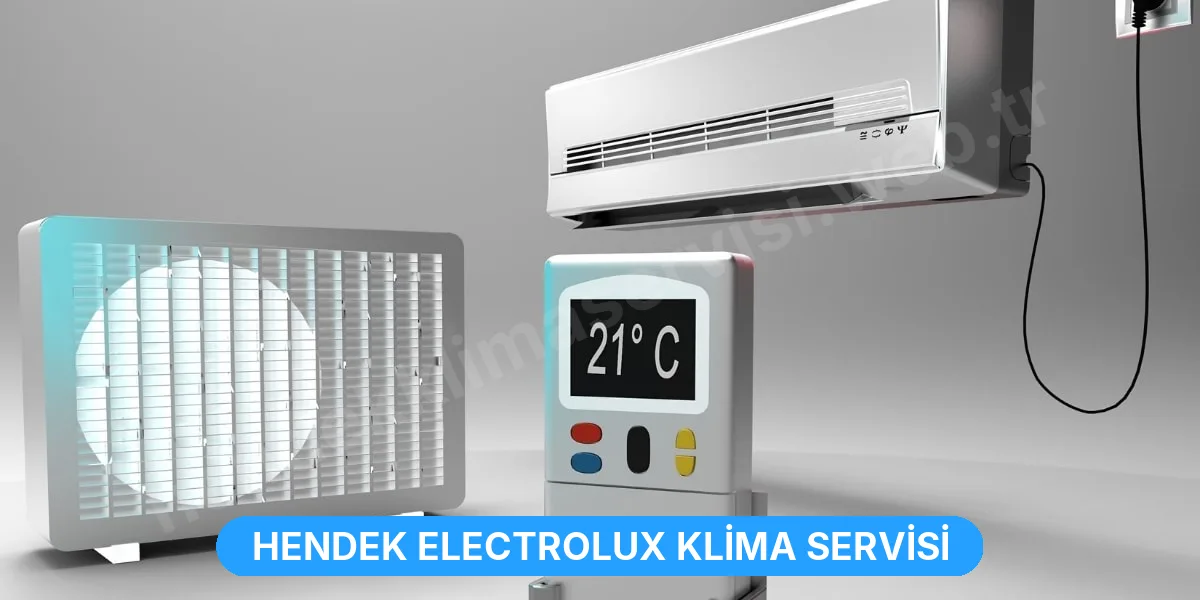 Hendek Electrolux Klima Servisi