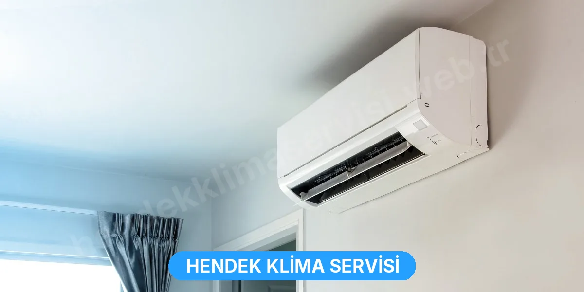 Anasayfa - Hendek Klima Servisi Tamir Bakım Onarım Hizmetleri
