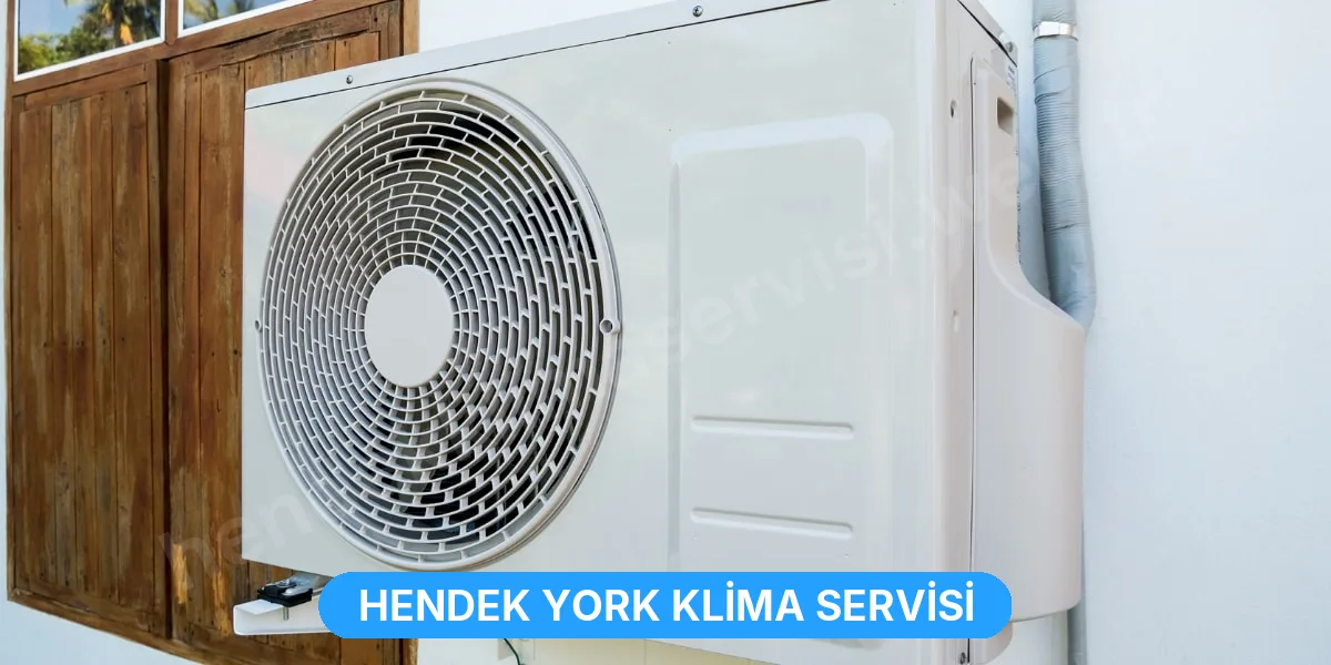 Hendek York Klima Servisi